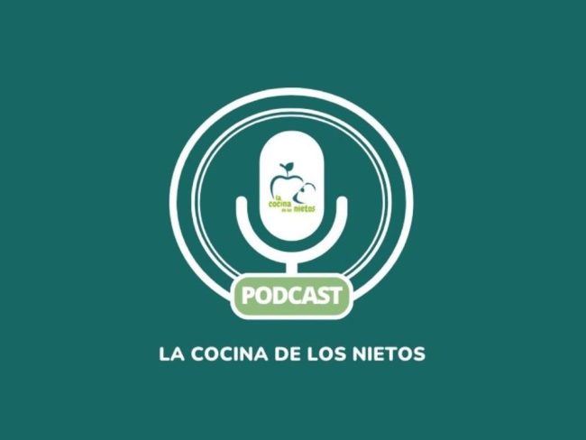 Lanzamiento del podcast La Cocina de los Nietos Podcast La Cocina de los Nietos