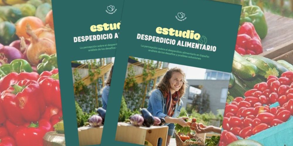 Estudio desperdicio alimentario Too Good To Go Portada del estudio Desperdicio Alimentario. La percepción sobre el desperdicio alimentario en España: análisis de los desafíos y posibles soluciones, realizado por Too Good To Go